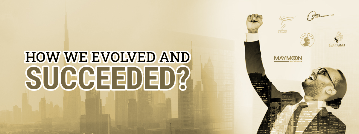 How We Evolved And Succeeded?